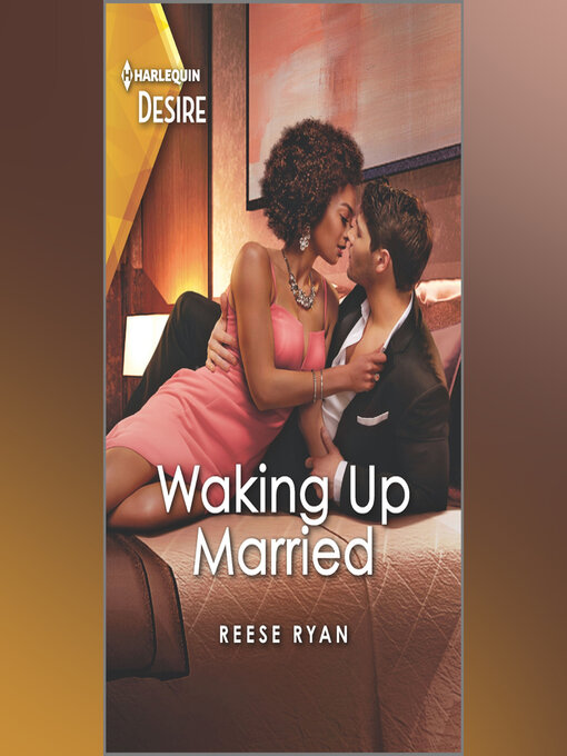 Title details for Waking Up Married by Reese Ryan - Wait list